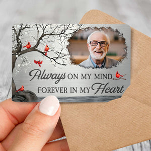 I Will Carry You With Me Until I See You Again - Personalized Photo Wallet Card