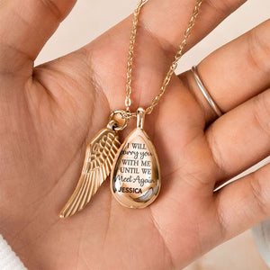 I Will Carry You With Me - Personalized Urn Necklace