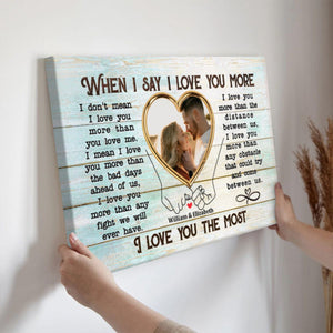 When I Say I Love You More Personalized Couple Poster