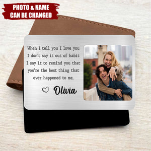 Dear Love Of My Life - Couple Personalized Wallet Card