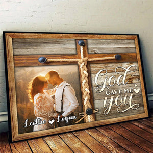 Personalized Couple Photo Canvas Poster,God gave me you,Wedding Anniversary Gift