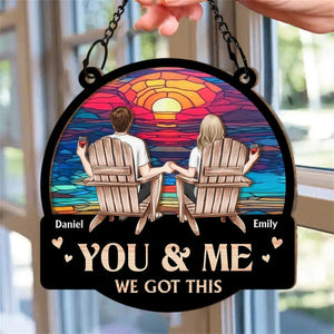 Personalized Gift For Couple You And Me We Got This Acrylic Mix Wood Suncatcher Ornament