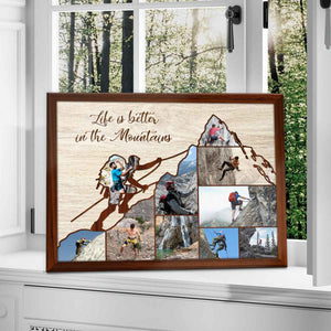 Life Is Better In The Mountains - Personalized Rock Climber Photo Collage Canvas Poster