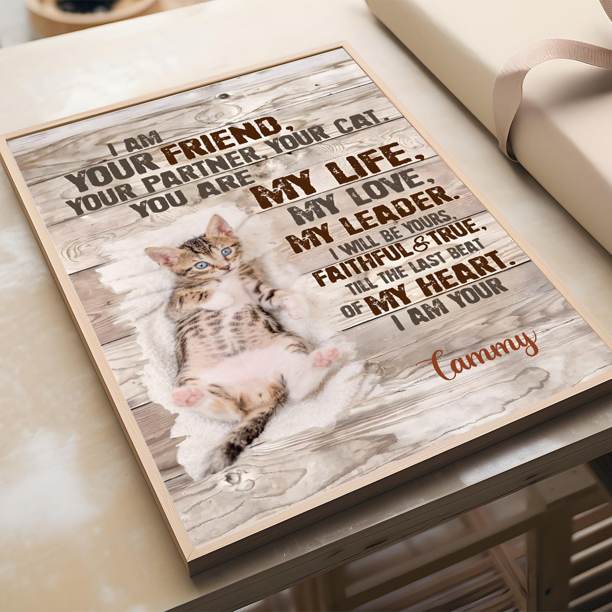 Custom Cat Portrait Poster, I Am Your Cat Personalized Photo Pet Gifts For Pet Owners