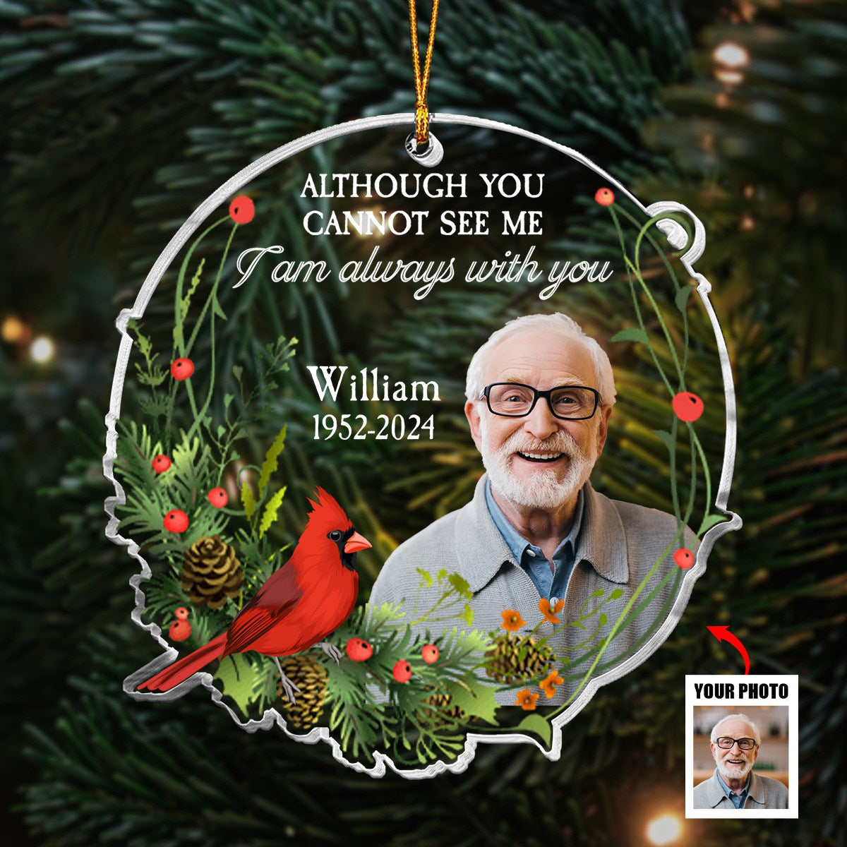 I Am Always With You - Personalized Memorial Photo Ornament