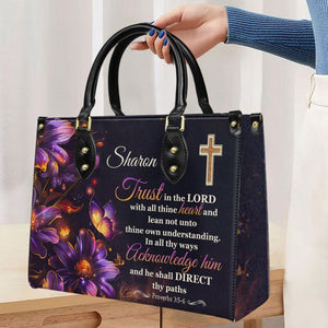 Trust In The Lord With All Thine Heart - Personalized Leather Handbag with Your Name