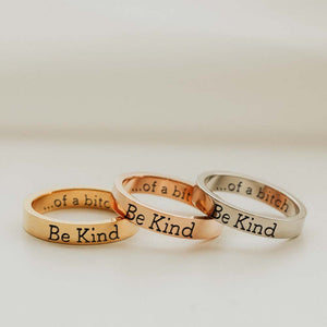 Be Kind...Of A Bi♥ch Mantra Ring