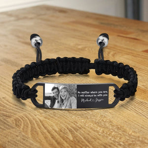 No Matter Where You Are I Will Always With You Personalized Couple Bracelet