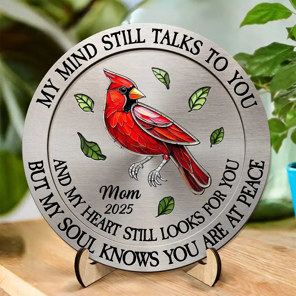 Memorial My Mind Still Talks To You - Personalized 2-Layered Wooden Plaque With Stand