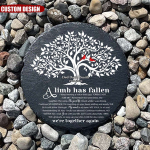 A Limb Has Fallen From The Family Tree - Memorial Personalized Garden Stone