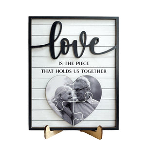 Love Is The Piece That Holds Us Together Personalized 2-Layer Wooden Plaque